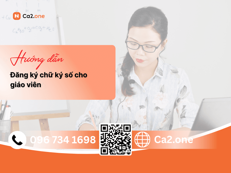 Cách đăng ký chữ ký số cho giáo viên