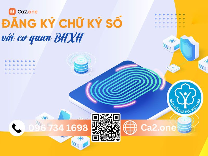 Cách đăng ký chữ ký số với cơ quan Bảo hiểm Xã hội (BHXH)